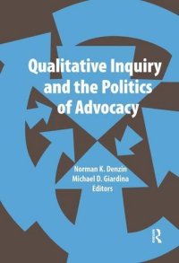 cover of the book Qualitative Inquiry and the Politics of Advocacy