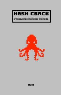 cover of the book Hash Crack: Password Cracking Manual