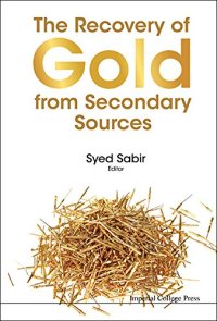 cover of the book The Recovery of Gold from Secondary Sources