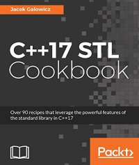 cover of the book C++17 STL Cookbook