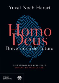 cover of the book Homo deus. Breve storia del futuro