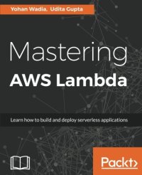 cover of the book Mastering AWS Lambda