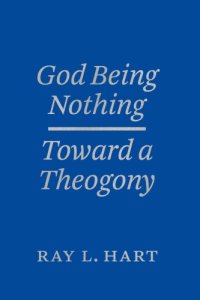 cover of the book God Being Nothing: Toward a Theogony