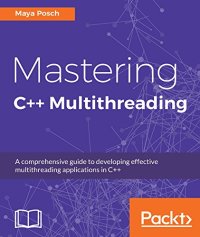 cover of the book Mastering C++ Multithreading