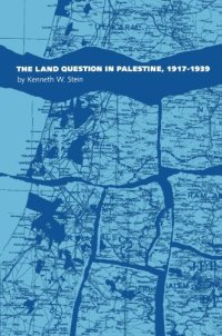 cover of the book The Land Question in Palestine, 1917-1939