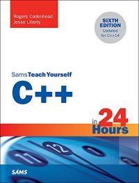 cover of the book C++ in 24 Hours, Sams Teach Yourself (6th Edition)