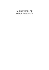 cover of the book A grammar of Nyishi language