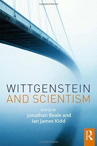 cover of the book Wittgenstein and Scientism