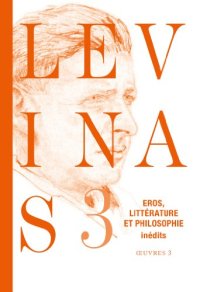 cover of the book Oeuvres complètes, Tome 3: Eros, littérature et philosophie