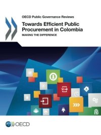 cover of the book OECD Public Governance Reviews Towards Efficient Public Procurement in Colombia:  Making the Difference