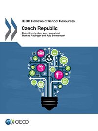 cover of the book OECD Reviews of School Resources OECD Reviews of School Resources: Czech Republic 2016