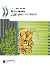 cover of the book OECD Skills Studies Skills Matter:  Further Results from the Survey of Adult Skills