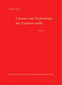 cover of the book Chemie und Technologie der Explosivstoffe