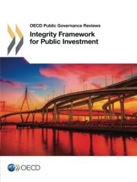 cover of the book OECD Public Governance Reviews Integrity Framework for Public Investment