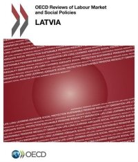 cover of the book OECD Reviews Of Labour Market And Social Policies: Latvia 2016