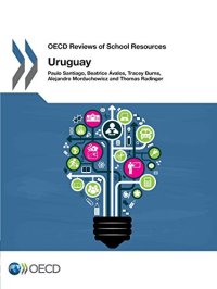 cover of the book OECD Reviews of School Resources OECD Reviews of School Resources: Uruguay 2016