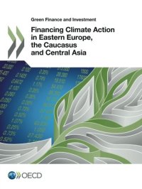 cover of the book Green Finance and Investment Financing Climate Action in Eastern Europe, the Caucasus and Central Asia