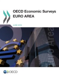 cover of the book OECD Economic Surveys: Euro Area 2016