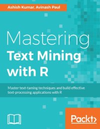 cover of the book Mastering Text Mining with R