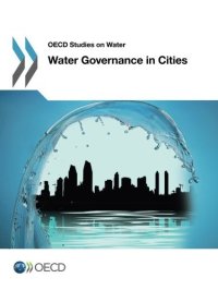 cover of the book OECD Studies on Water Water Governance in Cities: Edition 2016 (Volume 2016)