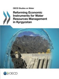 cover of the book OECD Studies on Water Reforming Economic Instruments for Water Resources Management in Kyrgyzstan