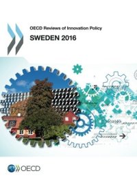 cover of the book OECD Reviews of Innovation Policy: Sweden 2016: Edition 2016 (Volume 2016)