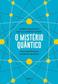 cover of the book O Mistério Quântico. Uma expedição às fronteiras da física