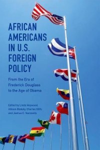 cover of the book African Americans in U.S. Foreign Policy: From the Era of Frederick Douglass to the Age of Obama