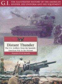 cover of the book Distant Thunder: The US Artillery from the Spanish-American War to the Present