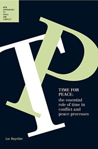 cover of the book Time for Peace: The Essential Role of Time in Conflict and Peace Processes