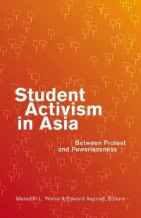 cover of the book Student Activism in Asia: Between Protest and Powerlessness