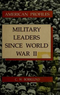 cover of the book Military Leaders since World War II