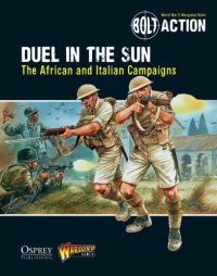 cover of the book Bolt Action  Duel in the Sun – The African and Italian Campaigns