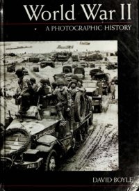 cover of the book World War II: A Photographic History