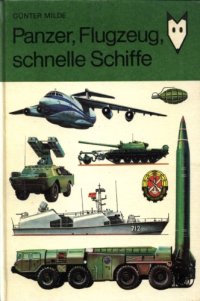 cover of the book Panzer, Flugzeuge, Schnelle Schiffe