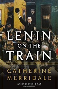 cover of the book Lenin on the Train