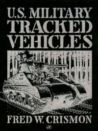 cover of the book U.S. Military Tracked Vehicles