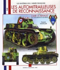 cover of the book Les automitrailleuses de reconnaissance. Tome 2 L’AMR 35 Renault