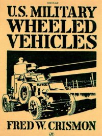 cover of the book U.S. Military Wheeled Vehicles