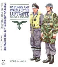 cover of the book Uniforms and Insignia of the Luftwaffe Volume 2  1940-1945