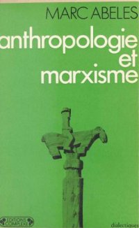 cover of the book Anthropologie et marxisme