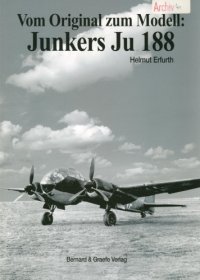 cover of the book Vom Original zum Modell  Junkers Ju 188