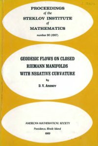 cover of the book Geodesic flows on closed Riemann manifolds with negative curvature