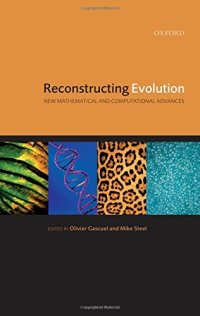 cover of the book Reconstructing Evolution: New Mathematical and Computational Advances