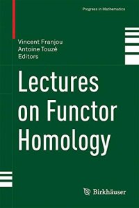 cover of the book Lectures on Functor Homology