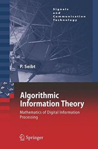 cover of the book Algorithmic Information Theory: Mathematics of Digital Information Processing