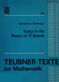 cover of the book Topics in the theory of Ap[alpha] spaces