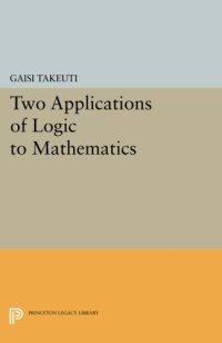 cover of the book Two Applications of Logic to Mathematics