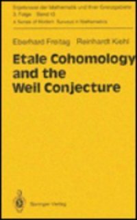 cover of the book Etale Cohomology and the Weil Conjecture