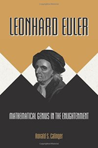 cover of the book Leonhard Euler: Mathematical Genius in the Enlightenment